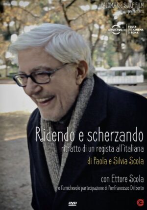 Ridendo e scherzando - Ritratto di un regista all'italiana