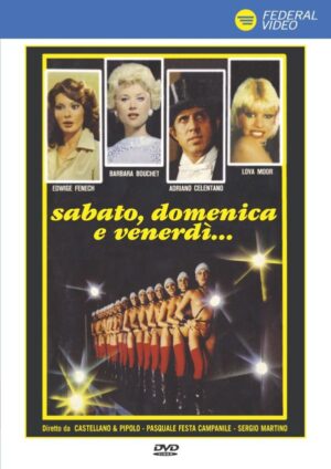 Sabato, domenica e venerdì...